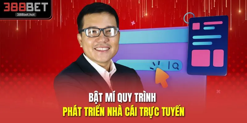 Bật mí quy trình phát triển nhà cái trực tuyến